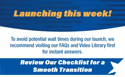 Launching next week! Digital Banking Upgrade! Your financial hub, reimagined! Prelaunch Checklist